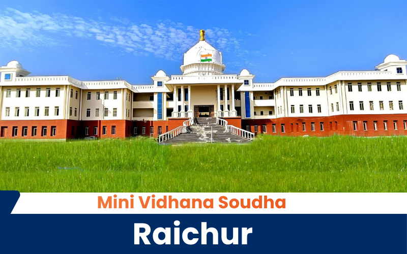 Mini Vidhana Soudha Raichur