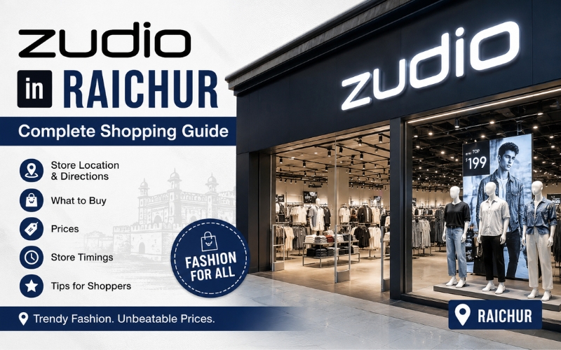 Zudio in Raichur